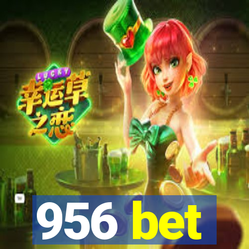 956 bet